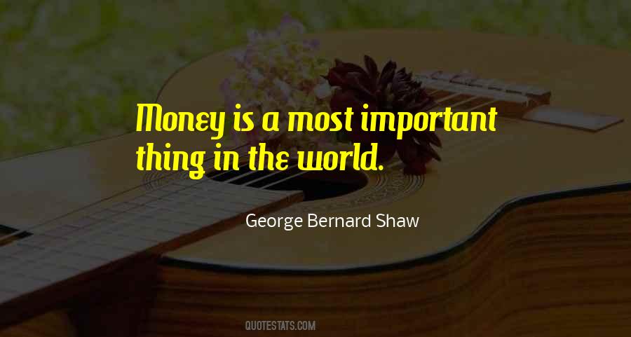 Money Is Very Important Quotes #26404