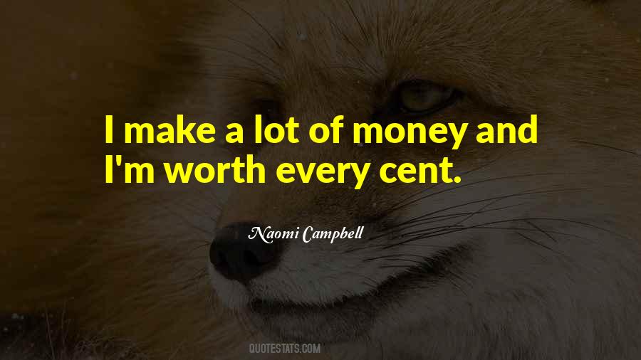 Money Is Worth Nothing Quotes #46673