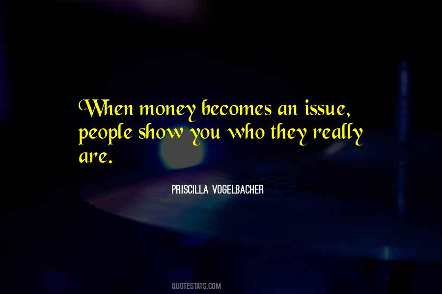 Money Issue Quotes #1658084