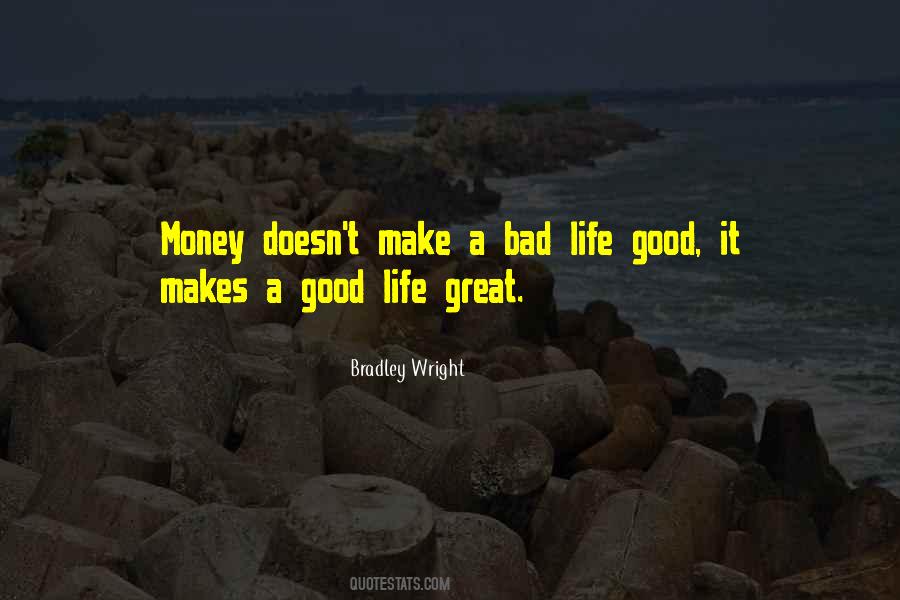 Money Makes Life Quotes #821078