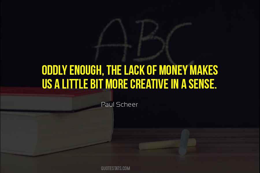 Money Makes Quotes #992146