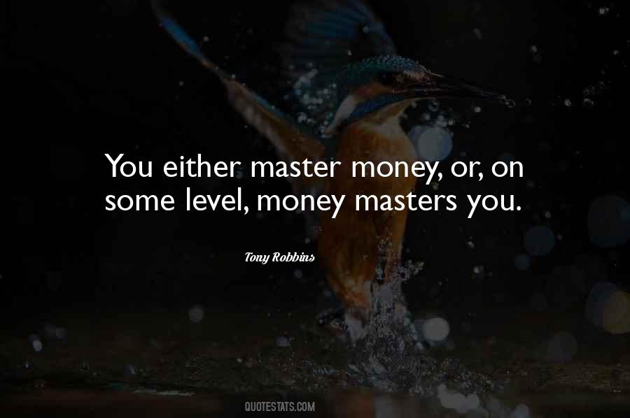 Money Masters Quotes #1217759