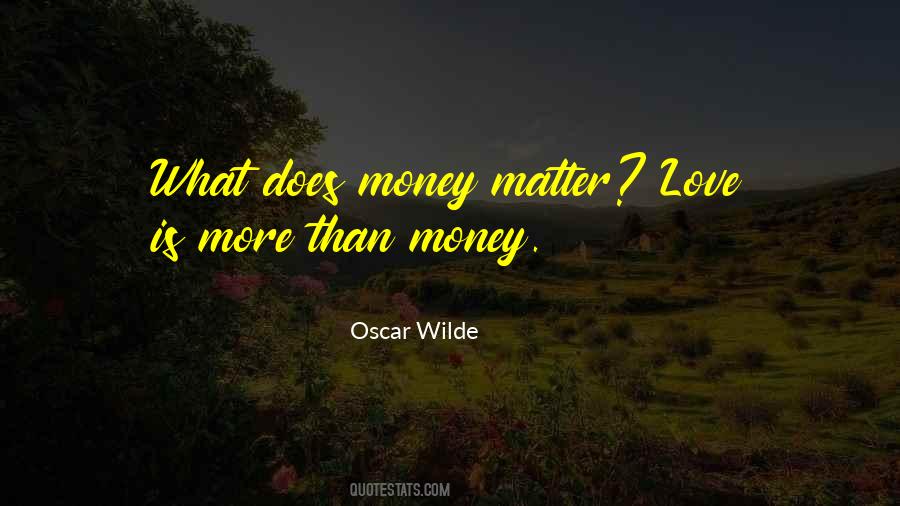 Money Matter Quotes #347011