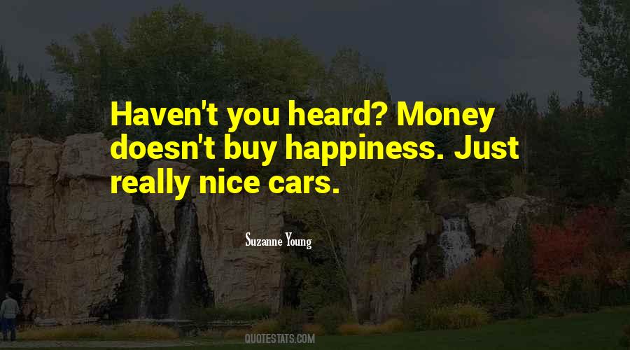 Money May Not Buy Happiness Quotes #234850