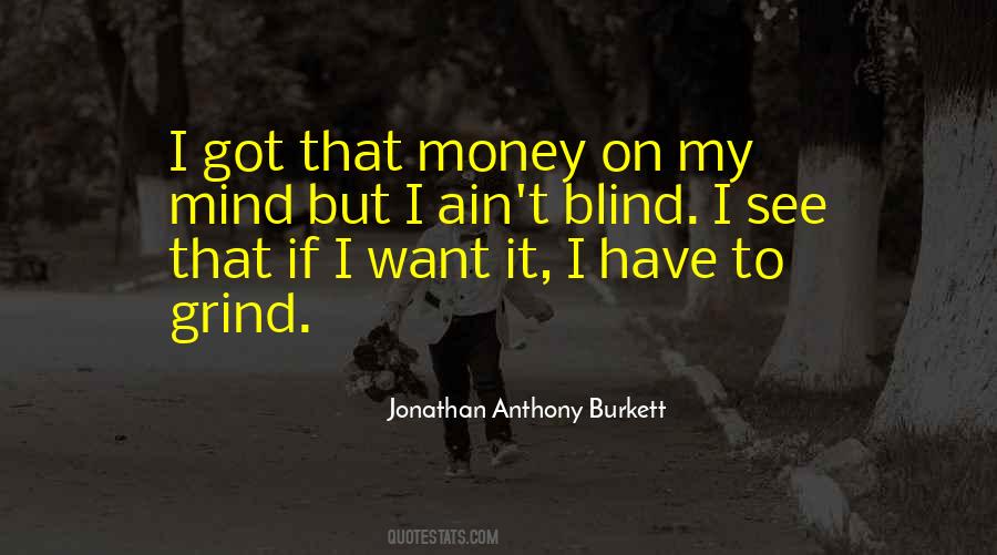 Money On Mind Quotes #1395980