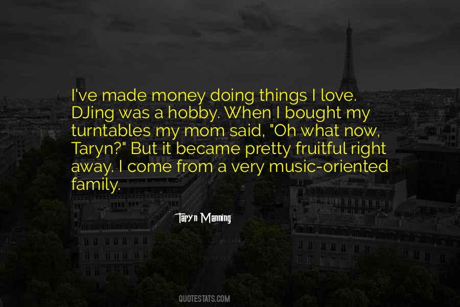 Money Oriented Quotes #1432052