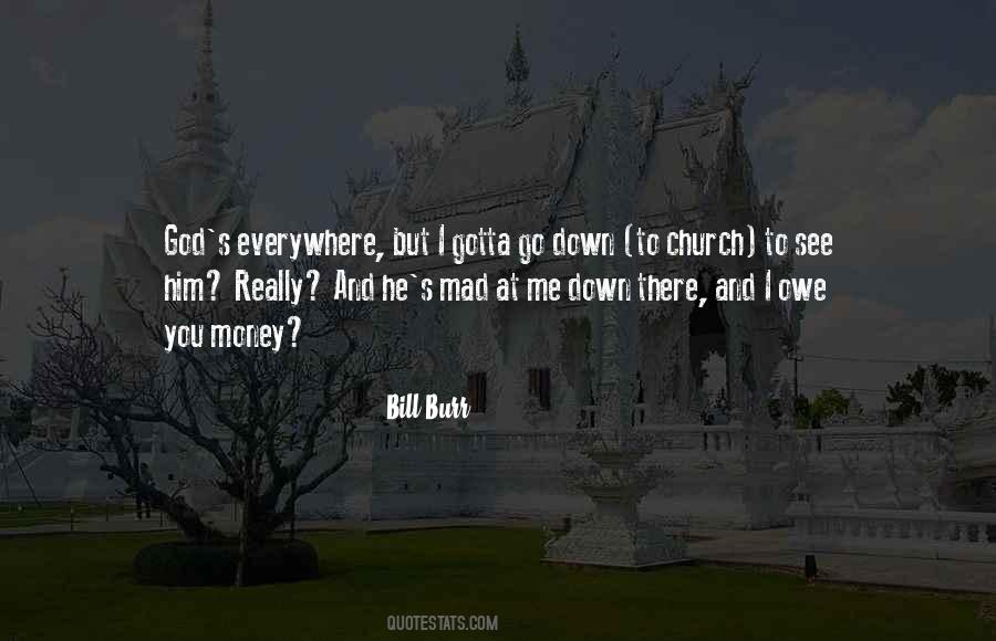 Money Owe Quotes #1521784