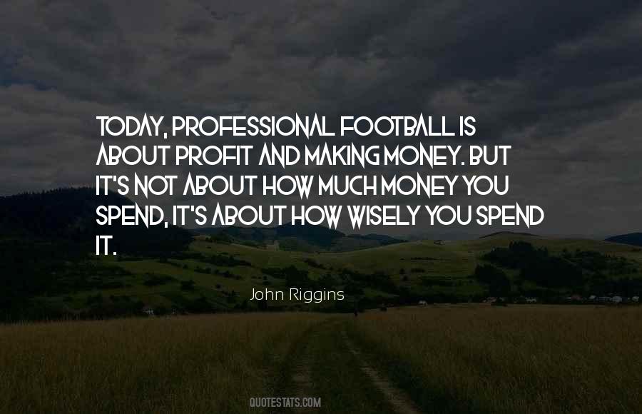 Money Profit Quotes #348599 Money Profit Quotes #348599