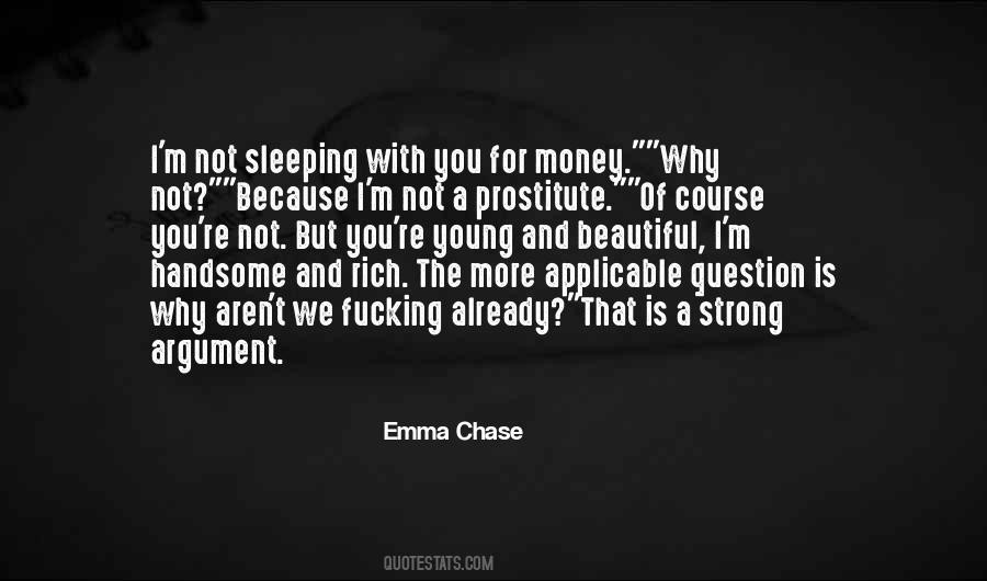 Money Prostitute Quotes #1806824