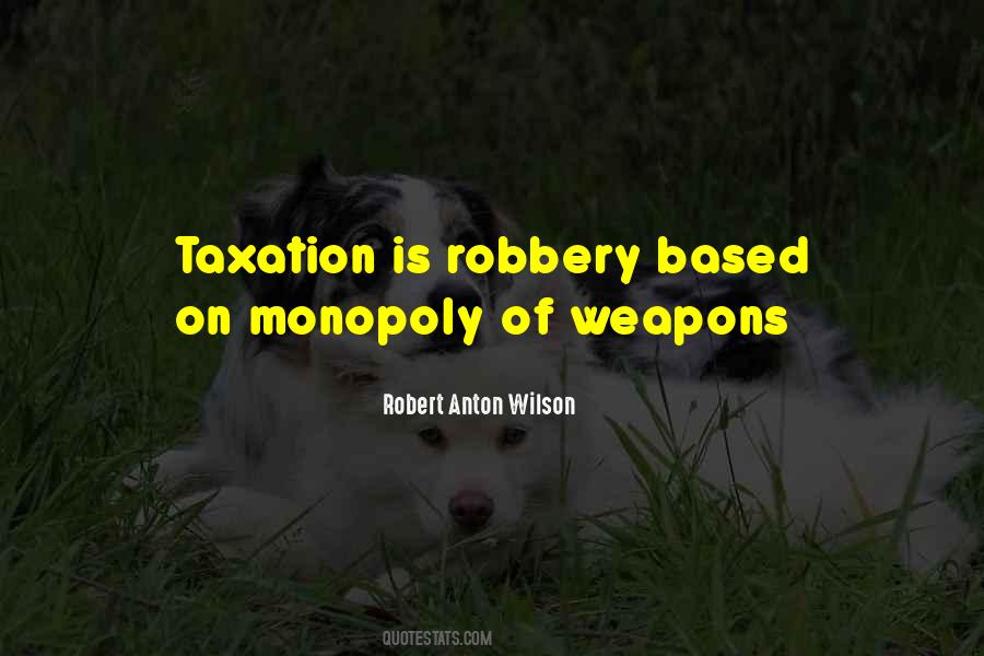 Money Robbery Quotes #1474938