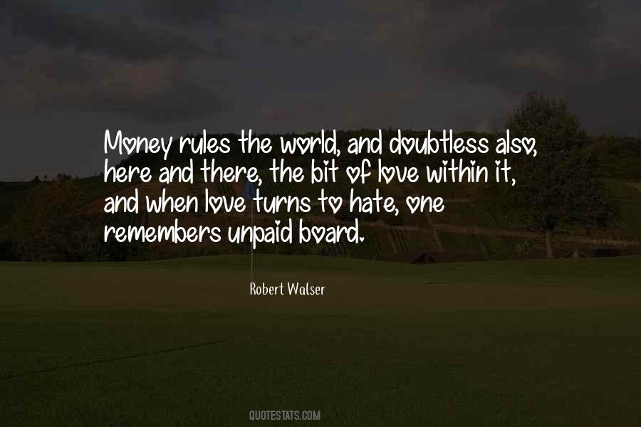 Money Rules The World Quotes #580597