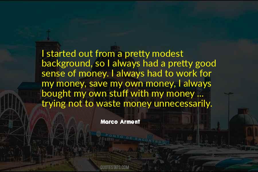 Money Sense Quotes #241439
