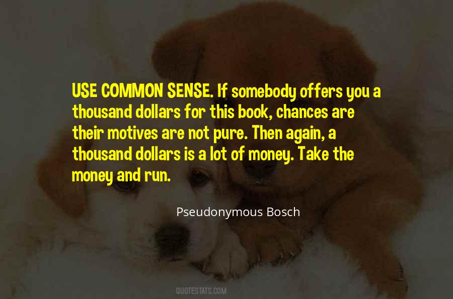 Money Sense Quotes #428213