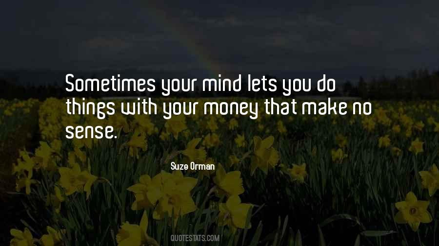 Money Sense Quotes #495142