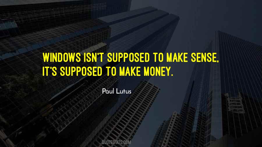 Money Sense Quotes #497837