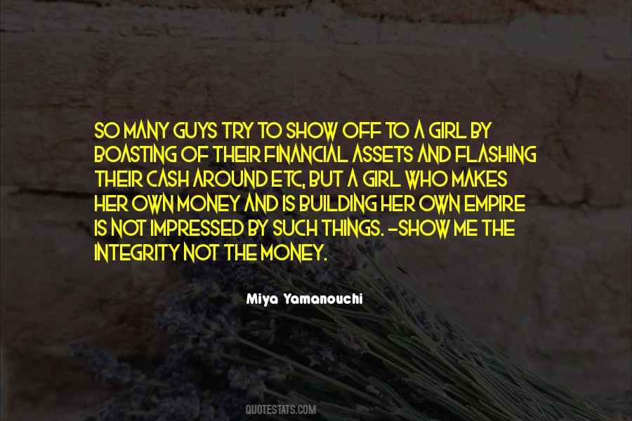 Money Show Off Quotes #1846295
