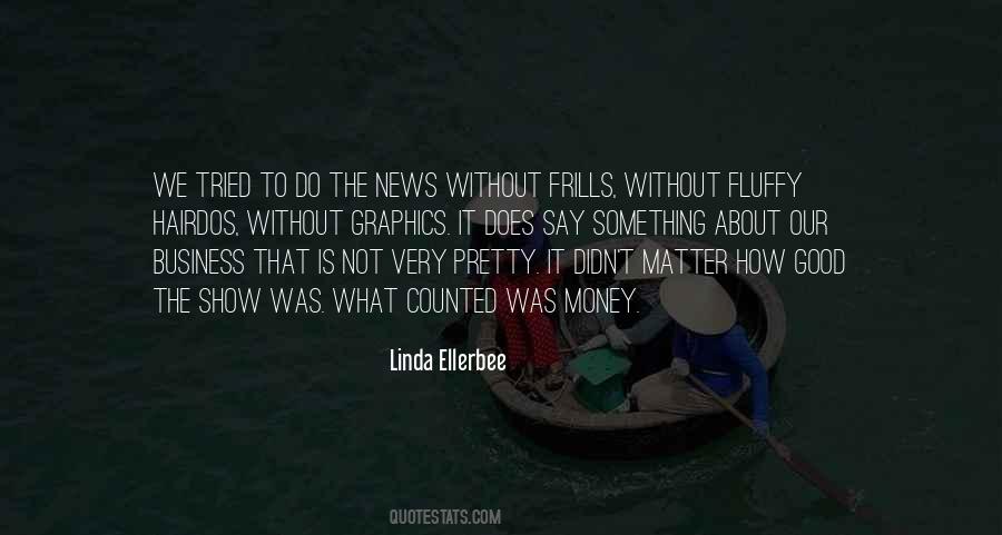 Money Show Off Quotes #474532