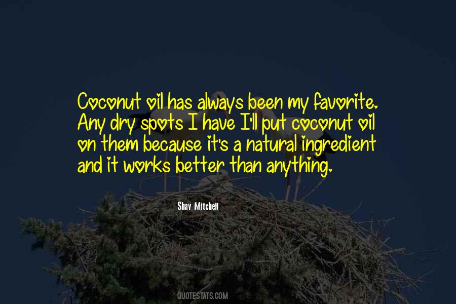 Quotes About Coconut Oil #1067438