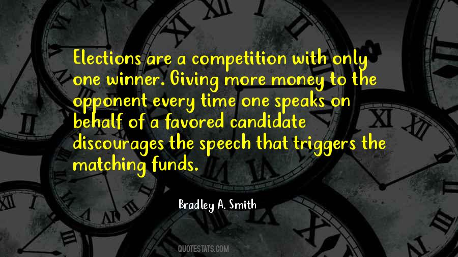 Money Speaks Quotes #1303263