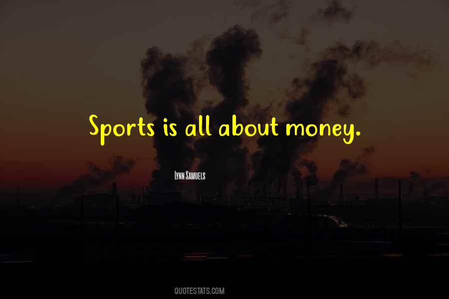 Money Sports Quotes #1554901