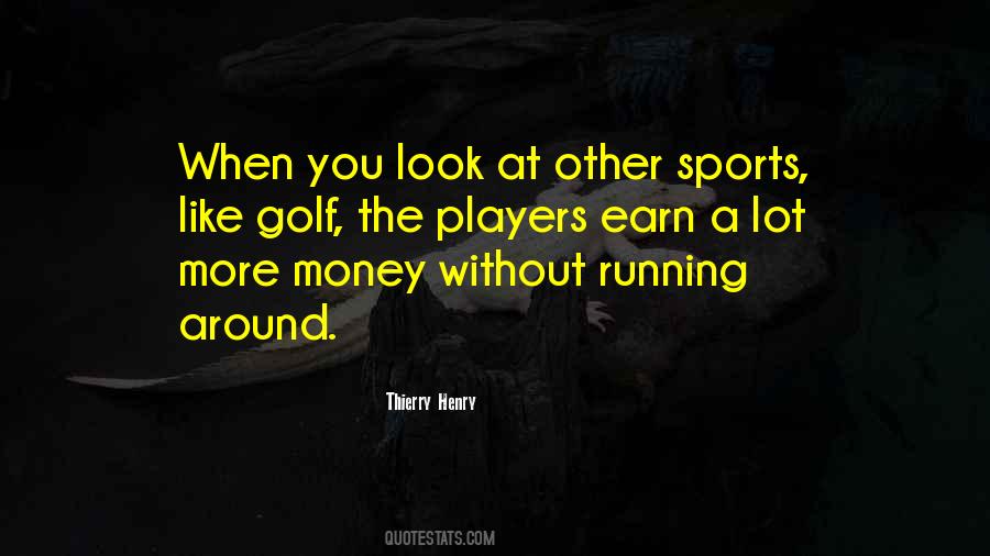 Money Sports Quotes #339383