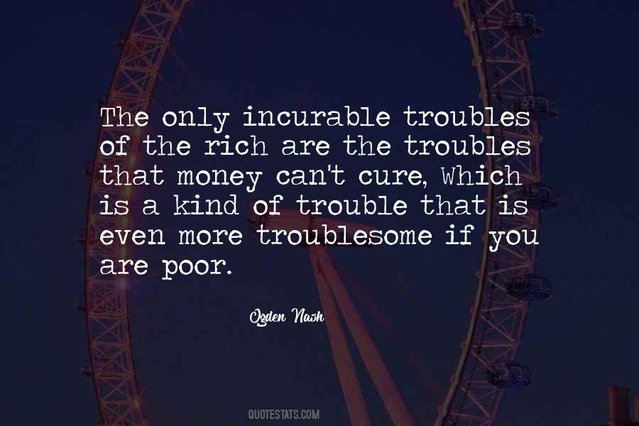 Money Trouble Quotes #1331982