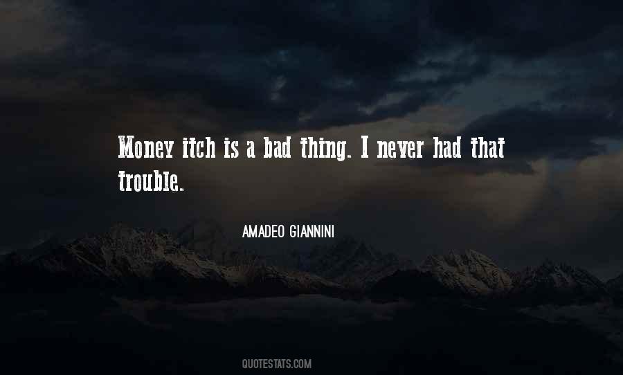 Money Trouble Quotes #573702