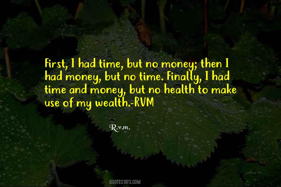 Money Versus Time Quotes #12944