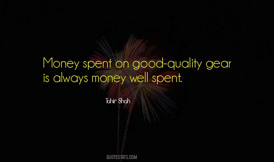 Money Well Spent Quotes #130326