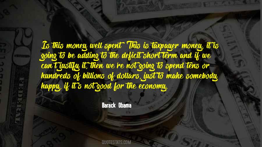 Money Well Spent Quotes #1343164