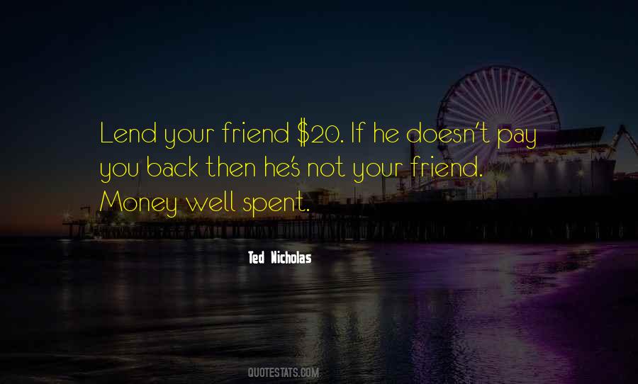 Money Well Spent Quotes #314608