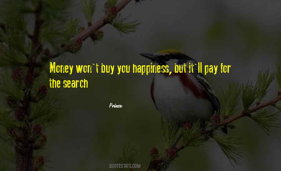 Money Won't Buy Happiness Quotes #922762