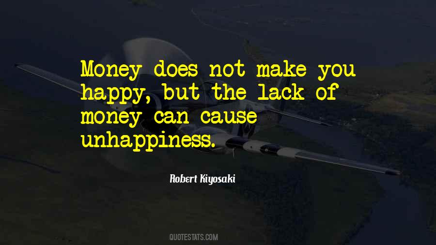 Money Won't Make You Happy Quotes #1267231