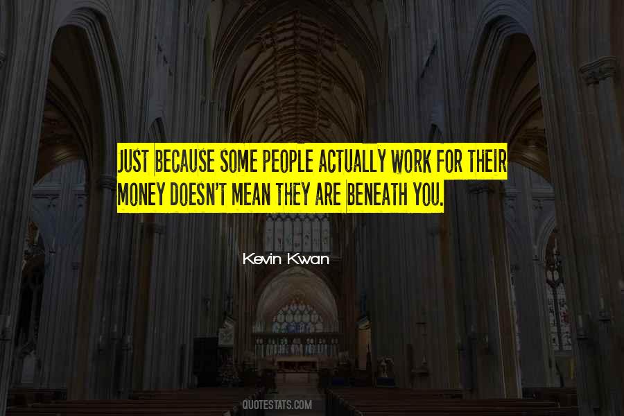 Money Work For You Quotes #377858