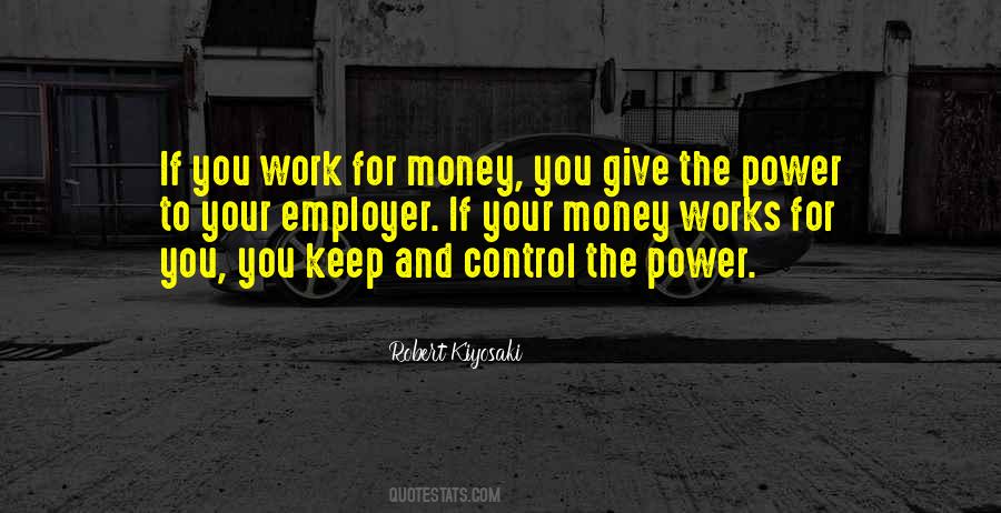 Money Work For You Quotes #535500