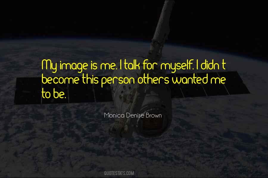 Monica Brown Quotes #753125