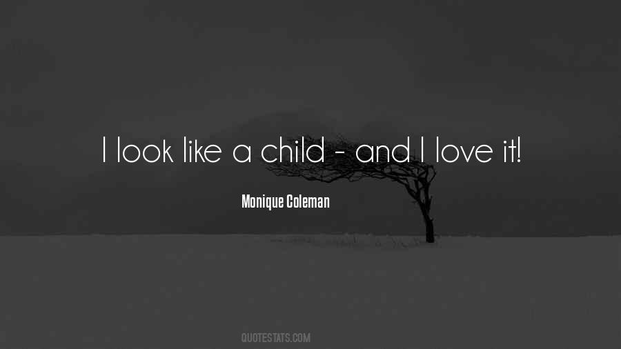 Monique Love Quotes #1794649