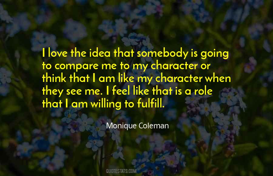 Monique Love Quotes #301628