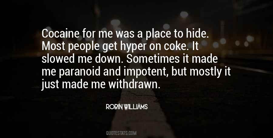 Quotes About Cocaine People #1380766