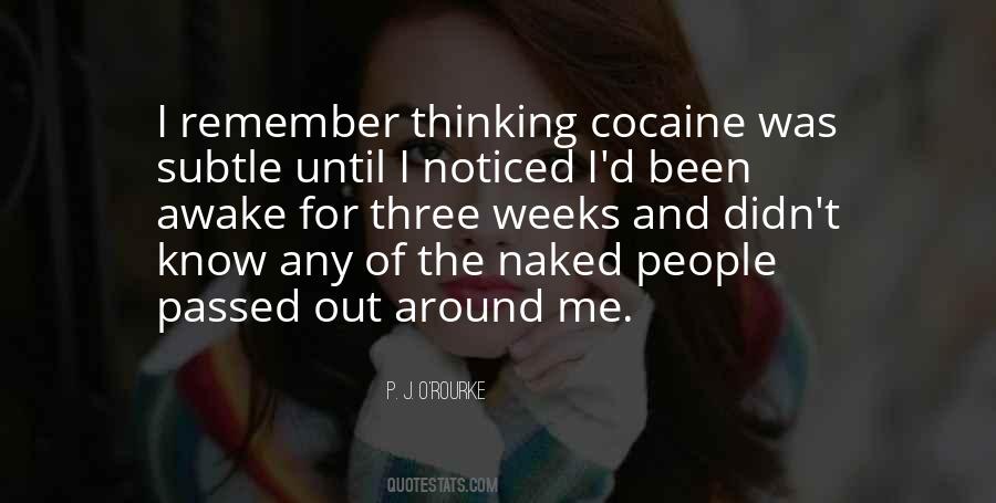 Quotes About Cocaine People #515602