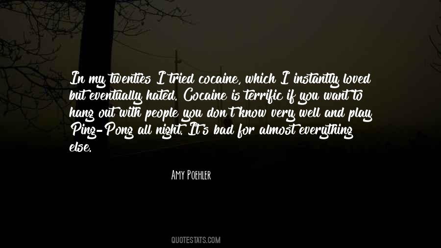 Quotes About Cocaine People #584736