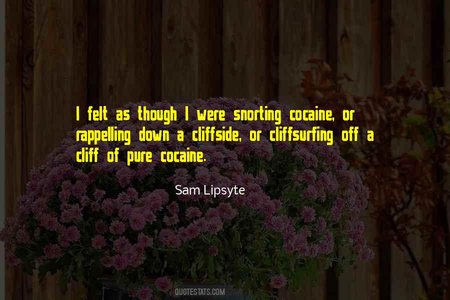 Quotes About Cocaine #1128552