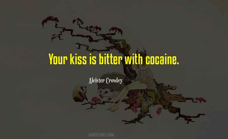 Quotes About Cocaine #1248716