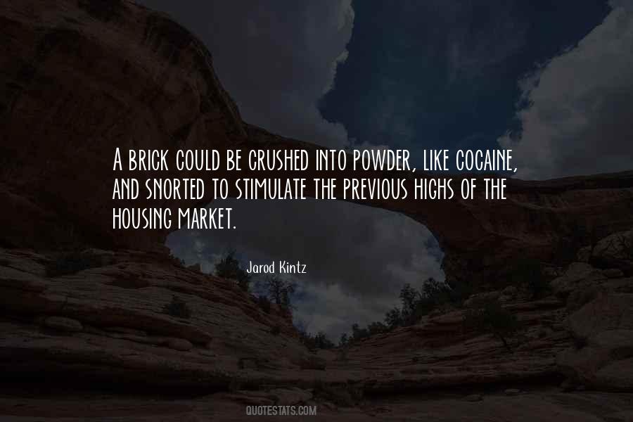 Quotes About Cocaine #1317775