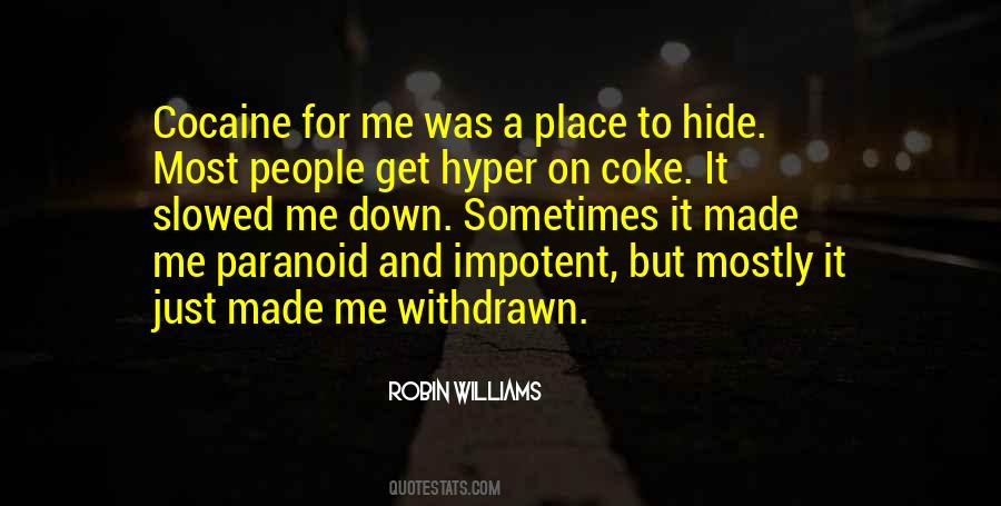 Quotes About Cocaine #1380766