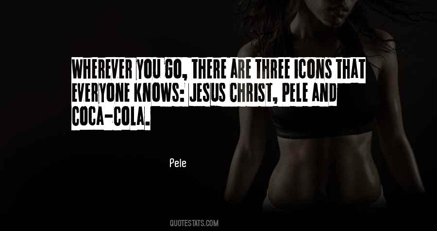 Quotes About Coca #329427