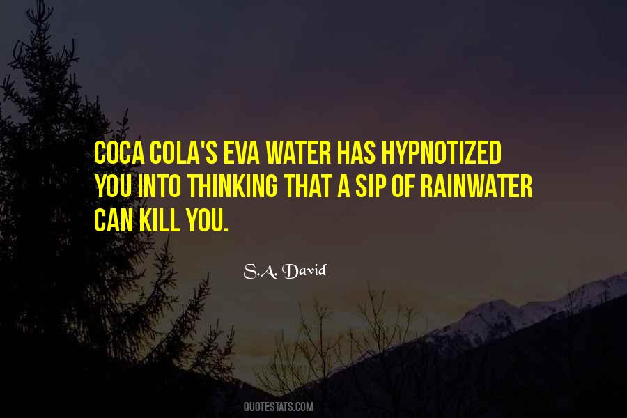 Quotes About Coca #725684