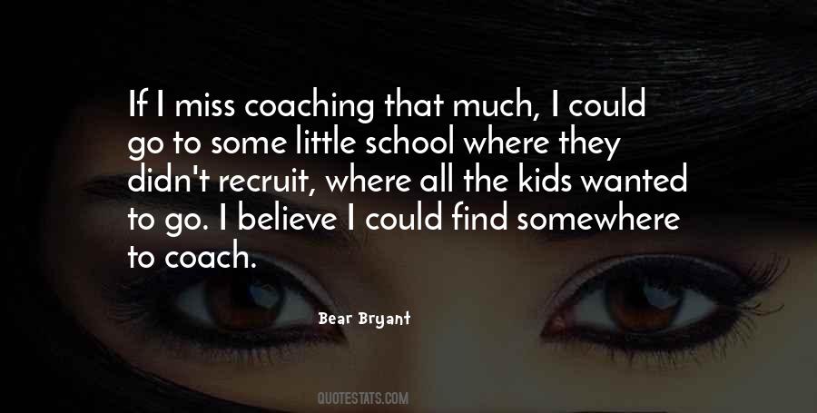 Quotes About Coaching Kids #1674145