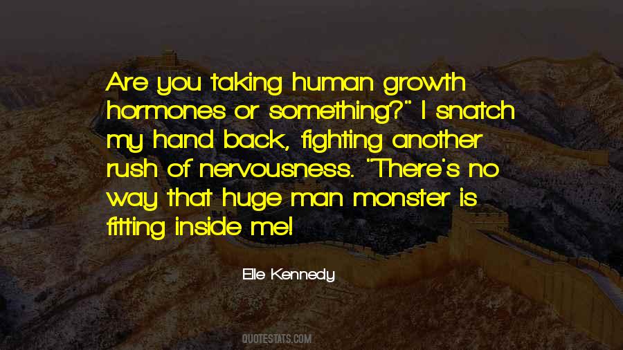 Monster Inside Me Quotes #1079816