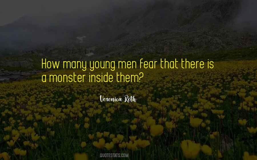 Monster Inside Me Quotes #322628